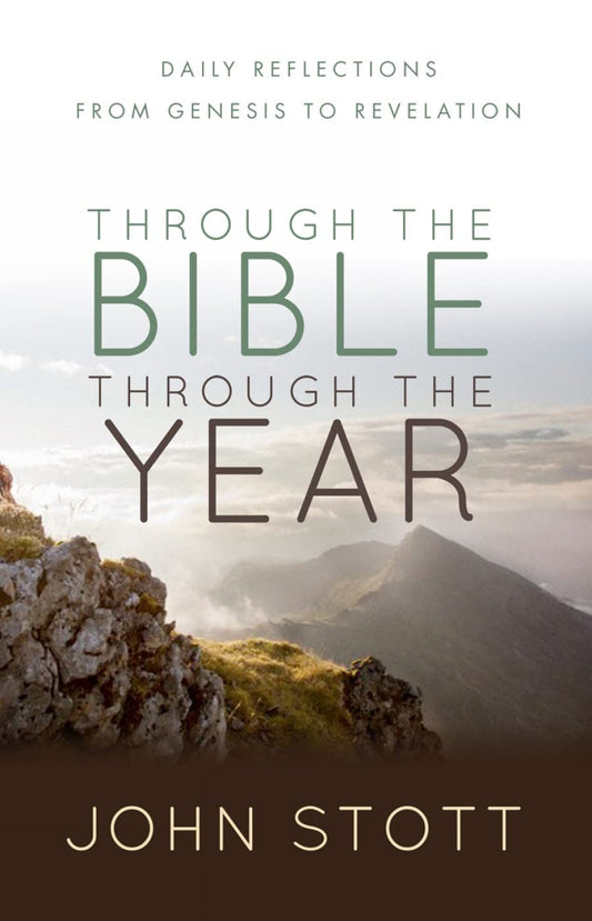 Through the Bible Through the Year by John Stott image 0
