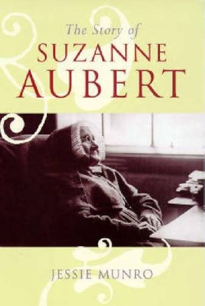 Story of Suzanne Aubert by Jessie Munro