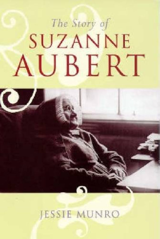 Story of Suzanne Aubert by Jessie Munro