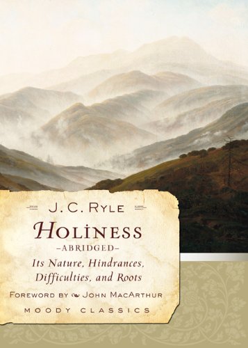 Holiness (Moody Classics) by J.C. Ryle