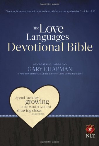 NLT Love Languages Devotional Bible with insights from Gary Chapman
