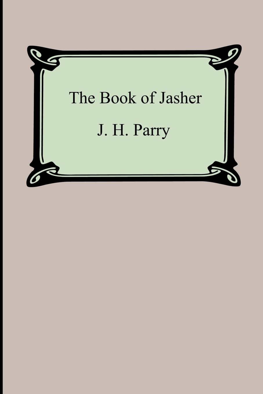 Book of Jasher translated by J.H. Parry