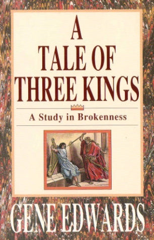 A Tale of Three Kings by Gene Edwards image 0