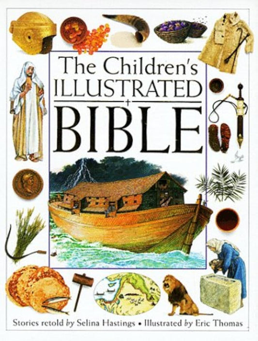Children's Illustrated Bible by Selina Hastings and Eric Thomas image 0