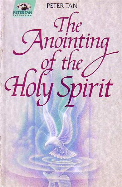 The Anointing of The Holy Spirit by Peter Tan image 0