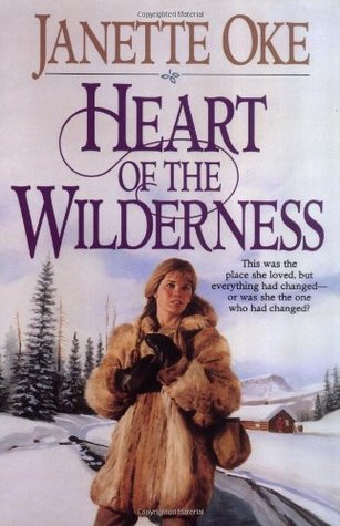 Heart of the Wilderness (Women of the West #8) by Janette Oke image 0