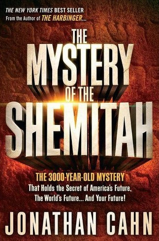 The Mystery of the Shemitah by Jonathan Cahn image 0