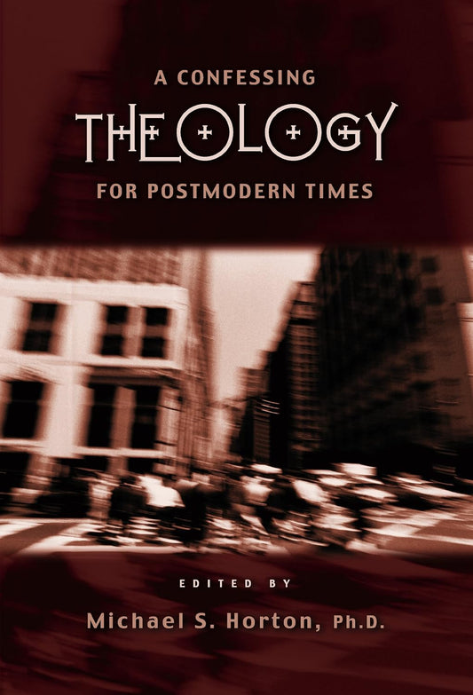 Confessing Theology for Postmodern Times by Michael S. Horton image 0