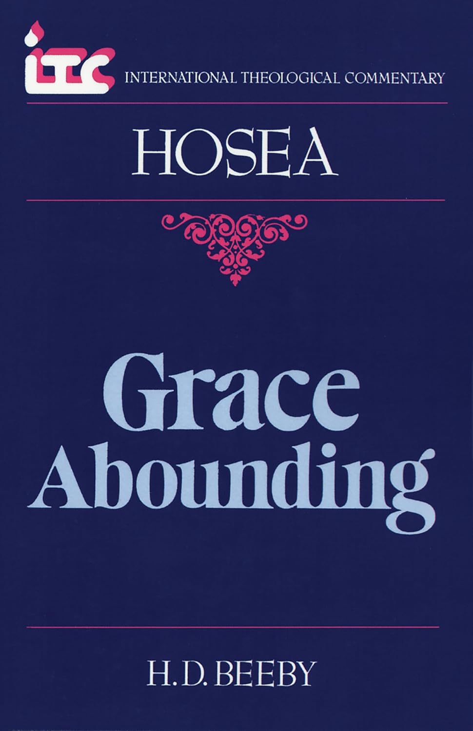 Hosea: Grave Abounding (ITC) by H.D. Beeby image 0