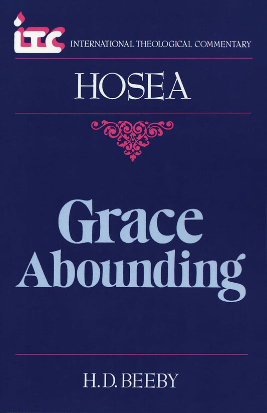 Hosea: Grave Abounding (ITC) by H.D. Beeby image 0