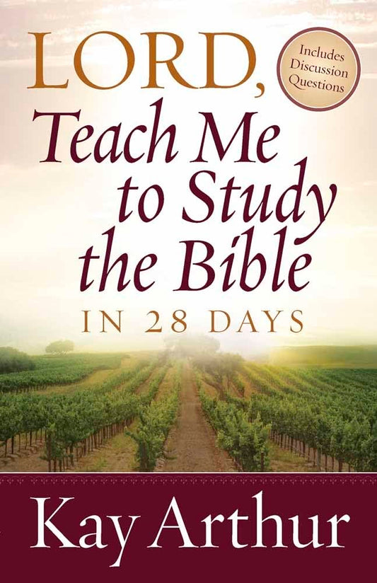 Lord, Teach Me to Study the Bible in 28 Days by Kay Arthur image 0