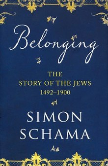 Belonging: The Story of The Jews 1492-1900 by Simon Schama image 0