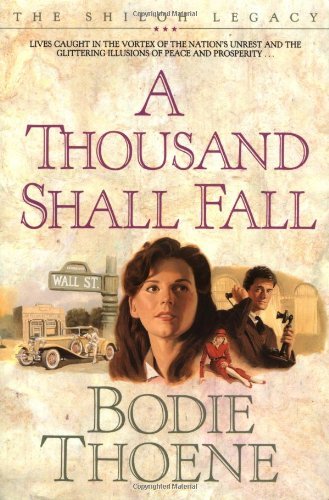 A Thousand Shall Fall (The Shiloh Legacy #2) by Bodie Thoene image 0