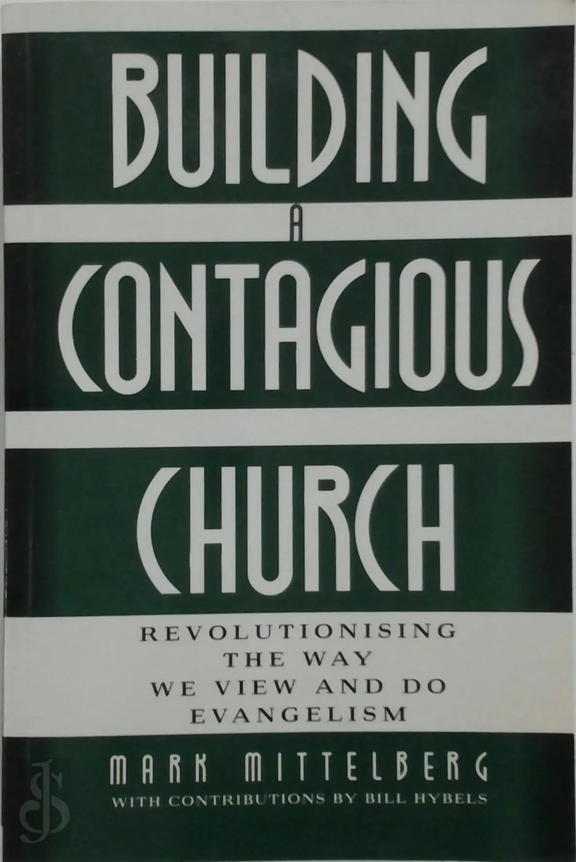 Building a Contagious Church by Mark Mittelberg image 0