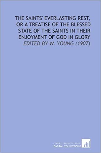The Saints' Everlasting Rest by Richard Baxter, ed. by W. Young (1907) image 0