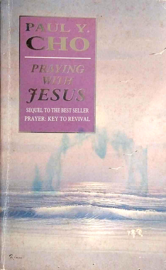 Praying With Jesus by Paul Yonggi Cho image 0