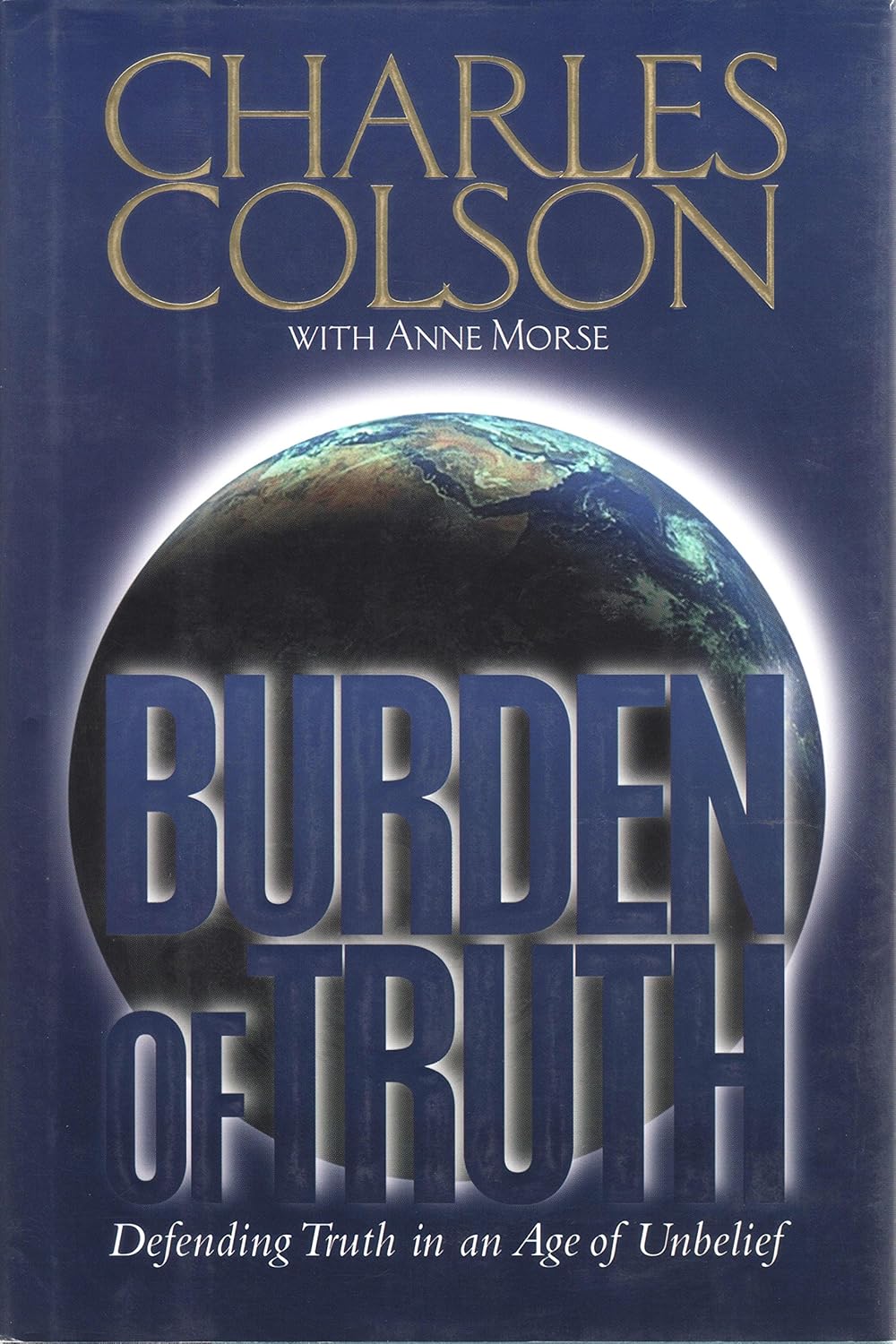 Burden of Truth by Charles Colson image 0