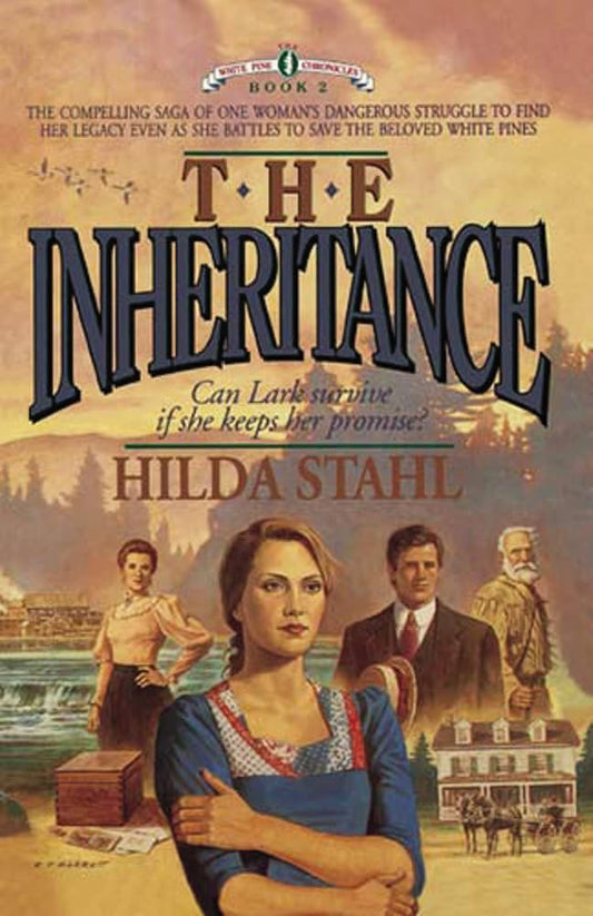 Inheritance (White Pine Chronicles #2) by Hilda Stahl image 0