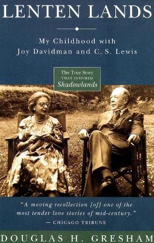Lenten Lands: My Childhood with Joy Davidman and C.S. Lewis by Douglas H Gresham image 0
