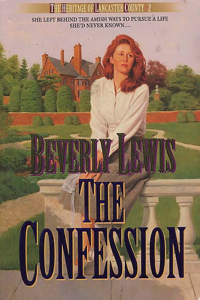The Confession (Heritage of Lancaster County #2) by Beverly Lewis image 0