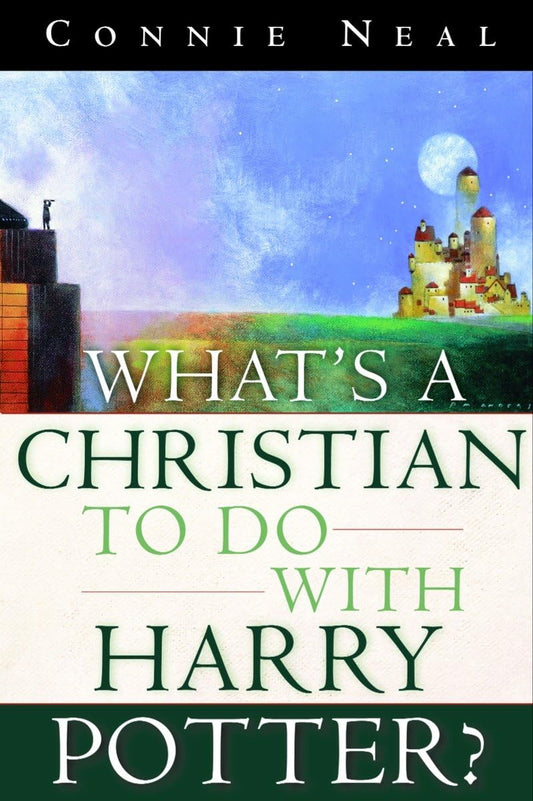 What's a Christian to do with Harry Potter? by Connie Neal image 0