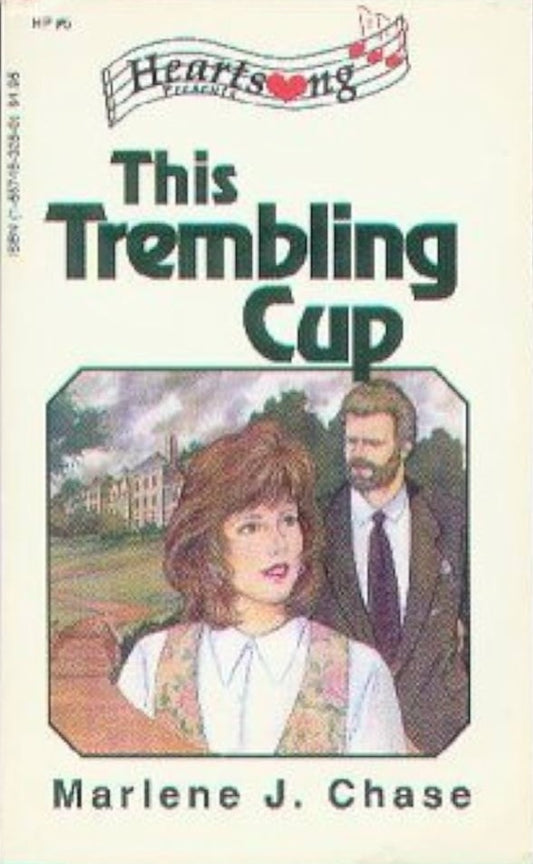 This Trembling Cup (Heartsong Presents) by Marlene J. Chase image 0