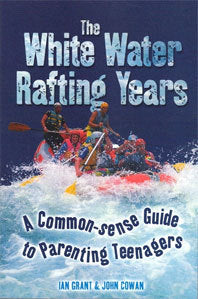 The White Water Rafting Years by Ian Grant and John Cowan image 0