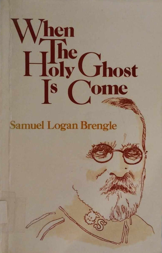 When the Holy Ghost is Come by Samuel Logan Brengle image 0