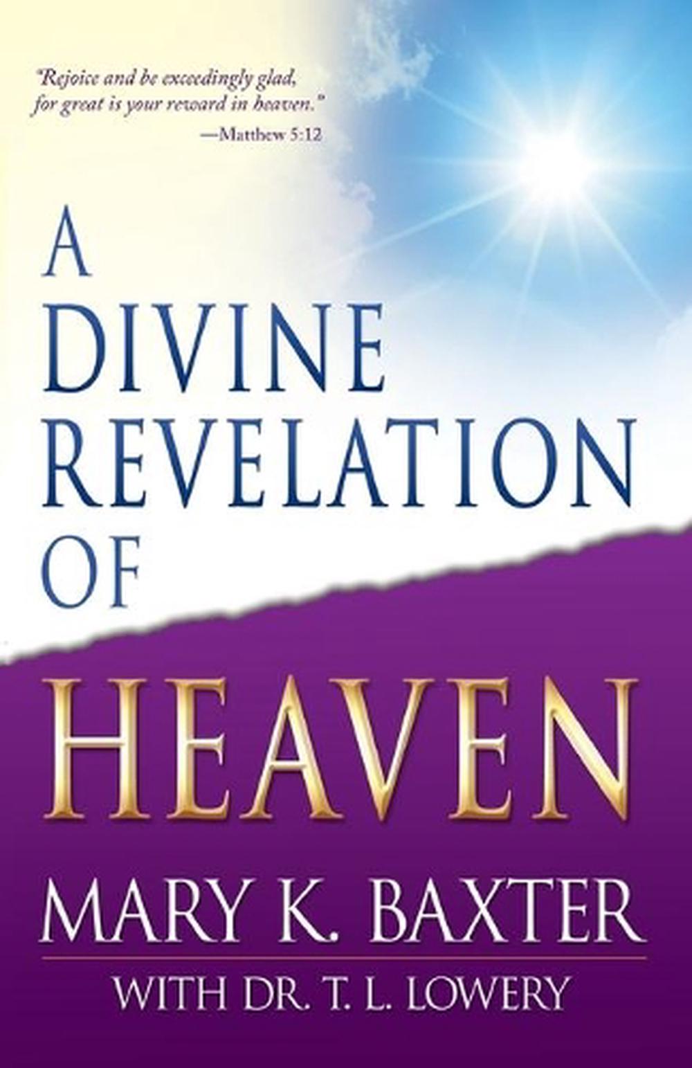 Divine Revelation of Heaven by Mary K. Baxter image 0