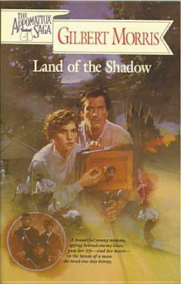 Land of the Shadow by Gilbert Morris image 0
