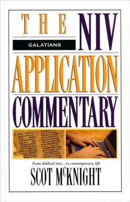 Galatians: NIV Application Commentary By: Scot McKnight