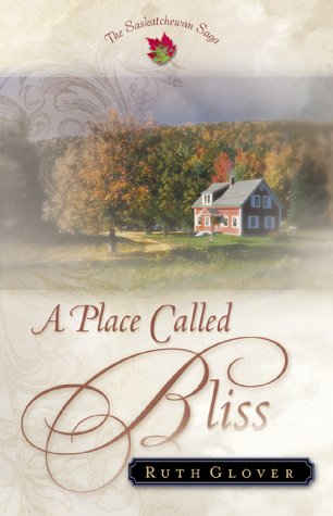 A Place Called Bliss by Ruth Glover image 0