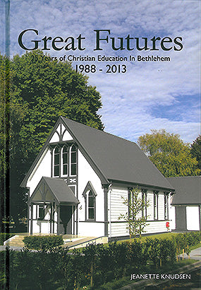 Great Futures: 25 Years of Christian Education in Bethlehem 1988-2013 image 0