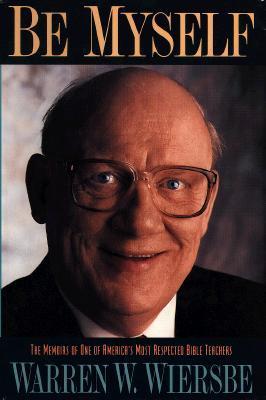 Be Myself by Warren W. Wiersbe image 0