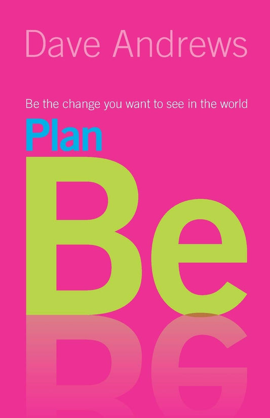 Plan Be by Dave Andrews image 0