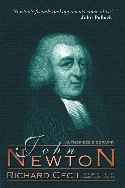 John Newton: Authorised Biography by Richard Cecil image 0