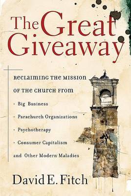 The Great Giveaway by David E. Fitch image 0