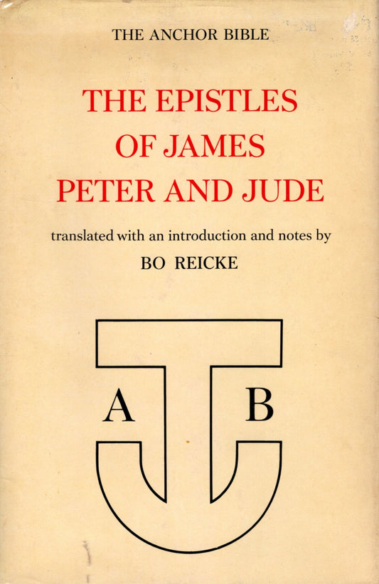 Epistles of James, Peter and Jude (Anchor Bible) by Bo Reicke image 0