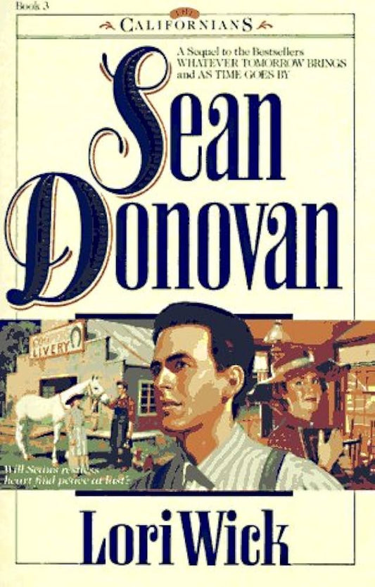 Sean Donovan (The Californians #3) by Lori Wick image 0