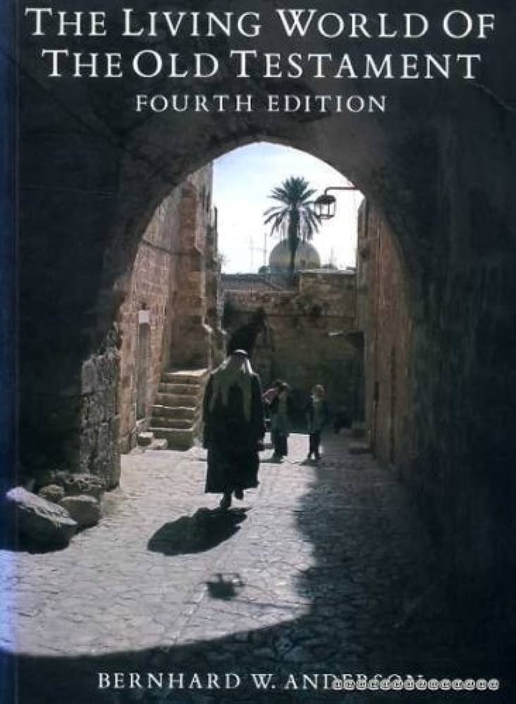 Living World of the Old Testament, Fourth Edition by Bernhard W. Anderson image 0