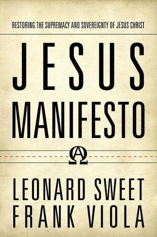 Jesus Manifesto by Leonard Sweet and Frank Viola image 0