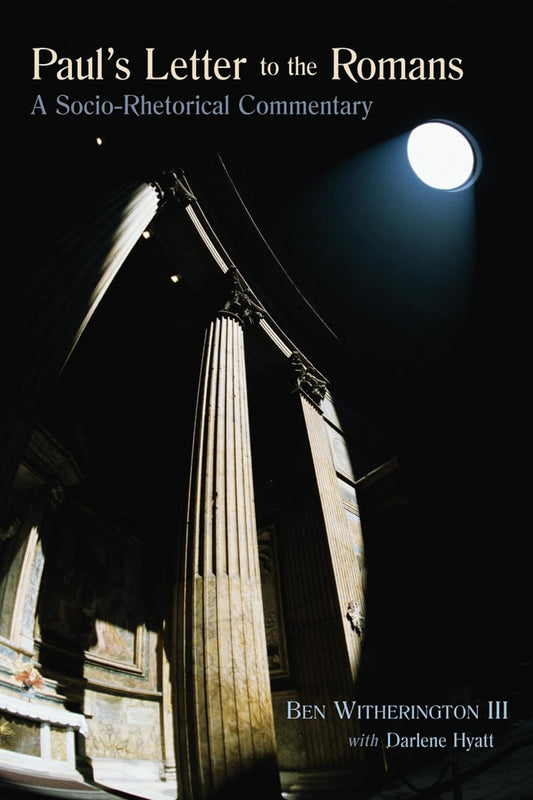 Paul's Letter to the Romans: Socio-Rhetorical Commentary by Ben Witherington III image 0