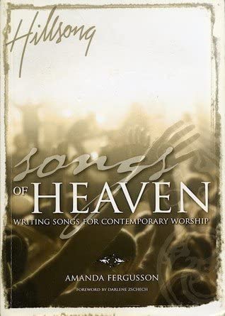Songs of Heaven: Writing Songs For Contemporary Worship by Amanda Fergusson image 0