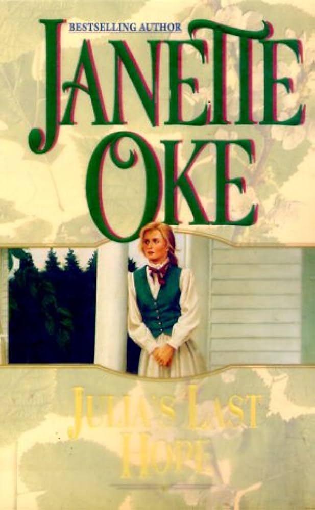 Julia's Last Hope (Women of the West #2) by Janette Oke image 1