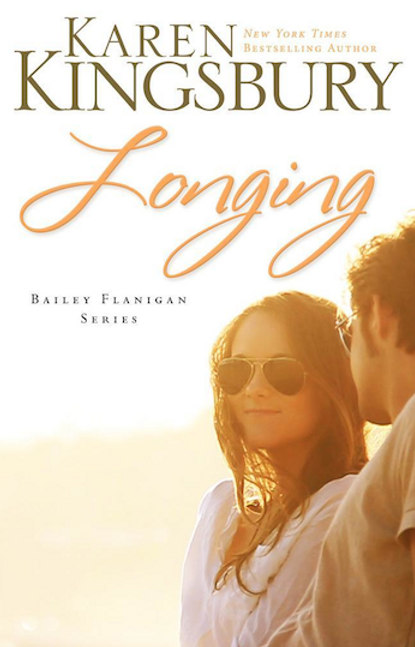Longing (Bailey Flanigan #3) by Karen Kingsbury image 0