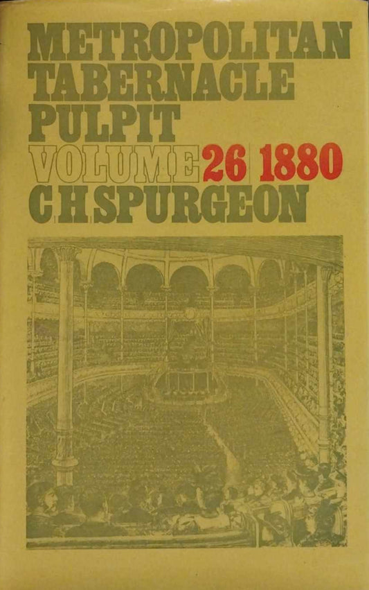 Metropolitan Tabernacle Pulpit Volume 26 by C. H. Spurgeon image 0