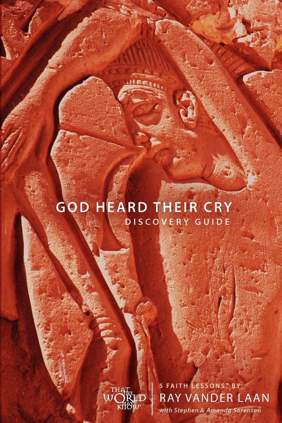 God Heard Their Cry Discovery Guide: 5 Faith Lessons by Ray Vander Laan image 0