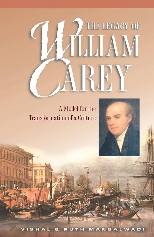 The Legacy of William Carey by Vishal and Ruth Mangalwadi image 0