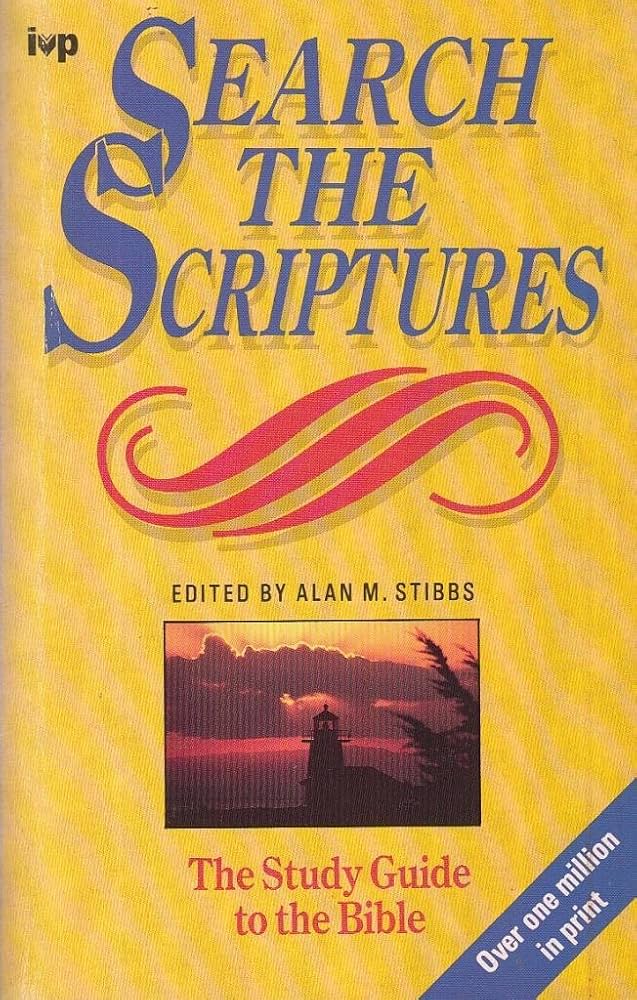 Search the Scriptures Edited by Alan M. Stibbs image 1