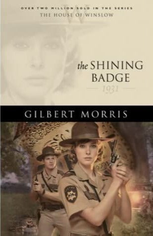 The Shining Badge (House of Winslow #31) by Gilbert Morris image 0